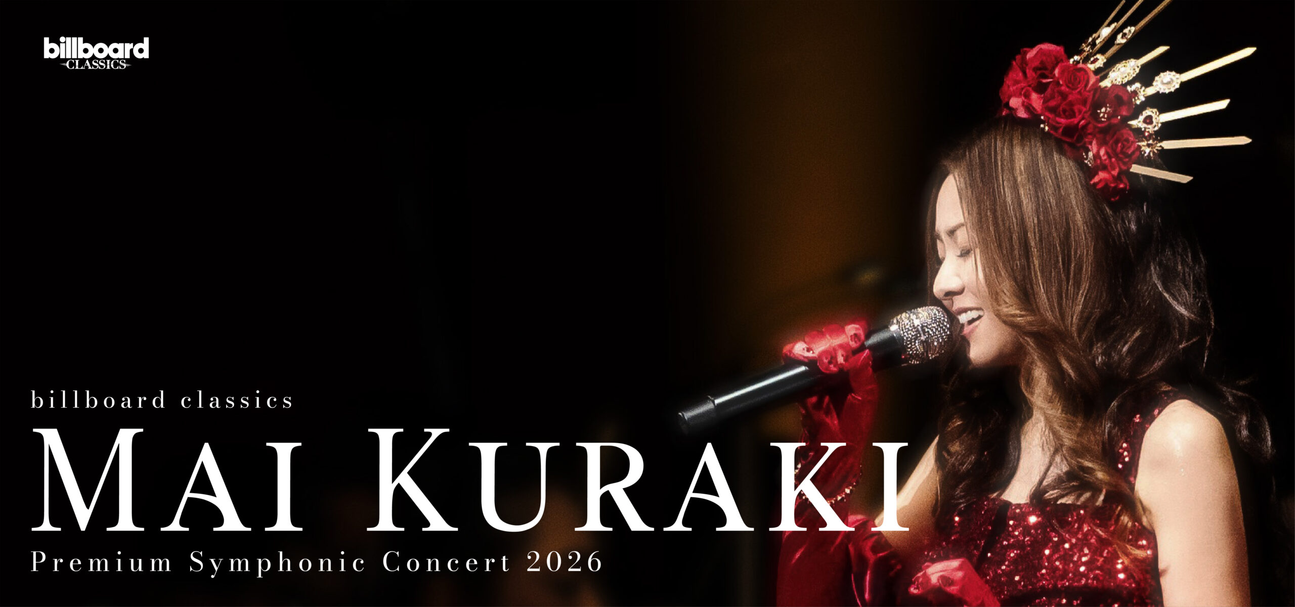 billboard classics Mai Kuraki Premium Symphonic Concert 2026 billboard classics Mai Kuraki Premium Symphonic Concert 2026